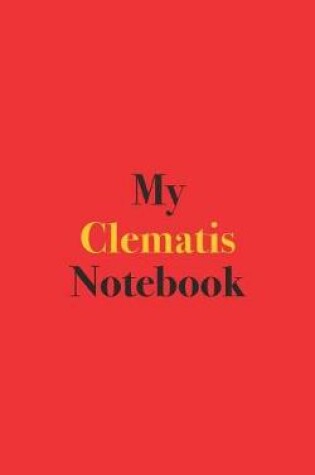 Cover of My Clematis Notebook