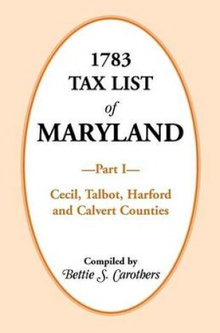 Cover of 1783 Tax List of Maryland, Part I