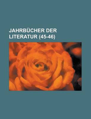 Book cover for Jahrbucher Der Literatur (45-46 )