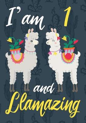 Book cover for I'am 1 And Llamazing