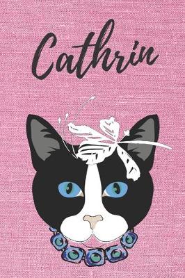 Book cover for personalisiertes Notizbuch Katze / Notizheft / Journal / Malbuch / Tagebuch / Kritzelbuch / DIN A5 / Geschenk Cathrin