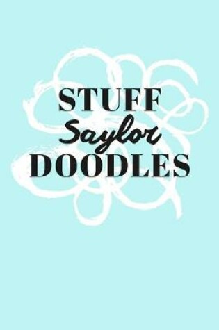 Cover of Stuff Saylor Doodles