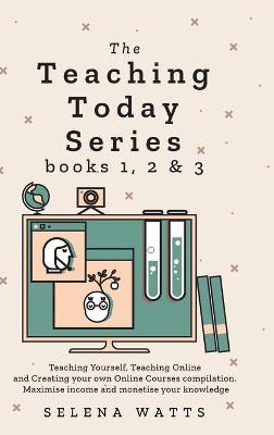 Book cover for Teaching Today Series Books 1, 2 and 3