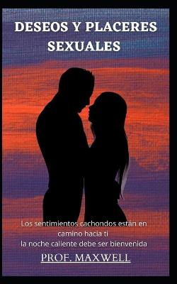 Book cover for Deseos Y Placeres Sexuales