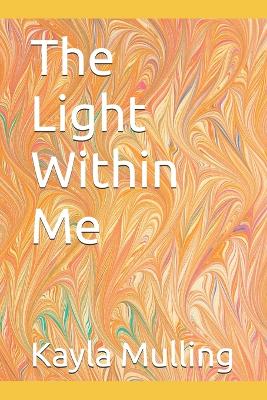 Cover of The Light within Me