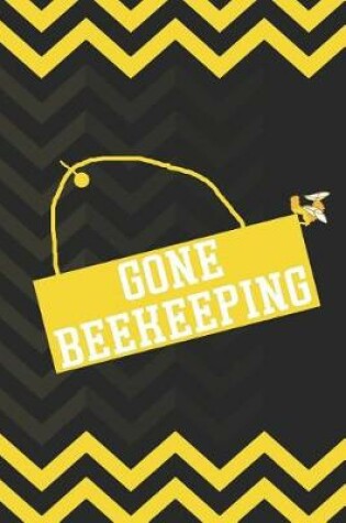 Cover of Gone Beekeeping