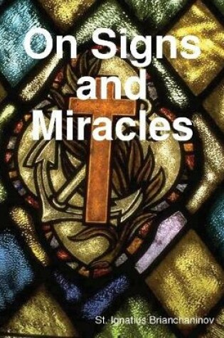 Cover of On Signs and Miracles