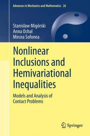 Cover of Nonlinear Inclusions and Hemivariational Inequalities