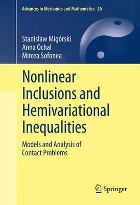 Book cover for Nonlinear Inclusions and Hemivariational Inequalities