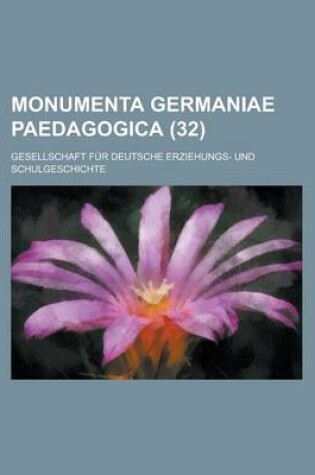 Cover of Monumenta Germaniae Paedagogica (32)