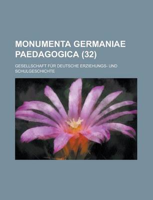 Book cover for Monumenta Germaniae Paedagogica (32)