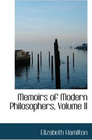 Cover of Memoirs of Modern Philosophers, Volume II