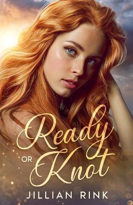 Book cover for Ready or Knot
