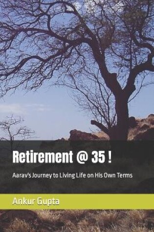Cover of Retirement @ 35 !