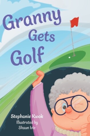 Cover of Granny Gets Golf