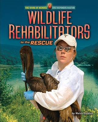 Book cover for Wildlife Rehabilitators to the Rescue