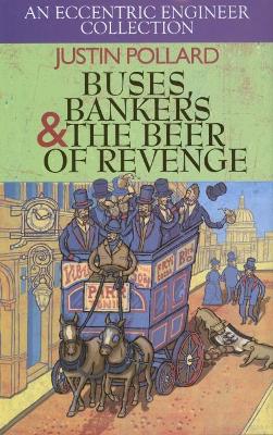 Book cover for Buses, Bankers & the Beer of Revenge
