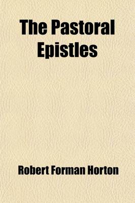 Book cover for The Pastoral Epistles; Timothy and Titus