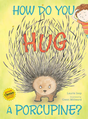 Book cover for How Do You Hug a Porcupine?