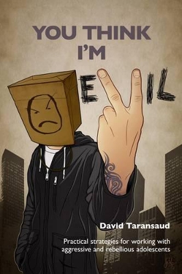 Book cover for You Think I'm Evil ...