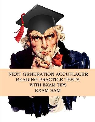 Cover of Next Generation Accuplacer Reading Practice Tests with Exam Tips