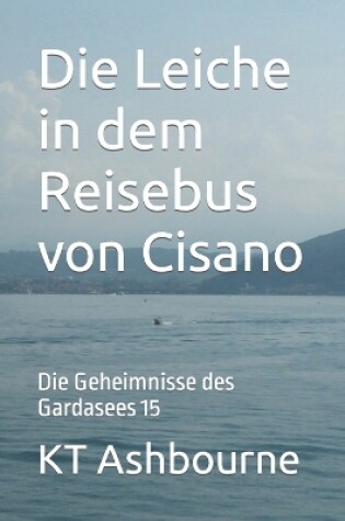 Cover of Die Leiche in dem Reisebus von Cisano