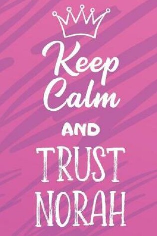 Cover of Keep Calm And Trust Norah