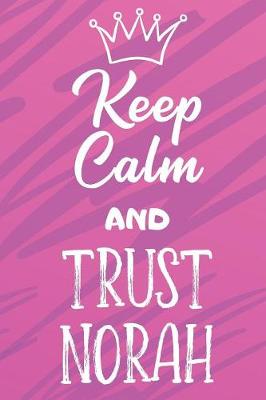 Book cover for Keep Calm And Trust Norah
