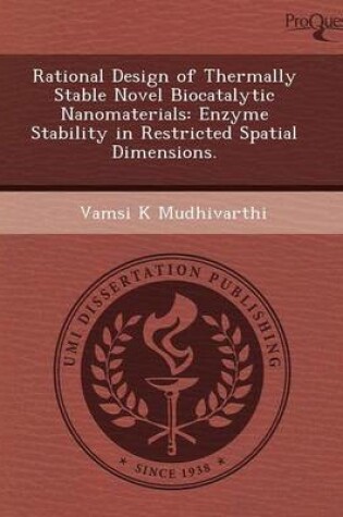 Cover of Rational Design of Thermally Stable Novel Biocatalytic Nanomaterials: Enzyme Stability in Restricted Spatial Dimensions