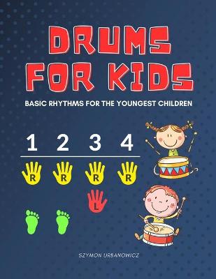 Book cover for Drums for Kids - Basic Rhythms for the Youngest Children