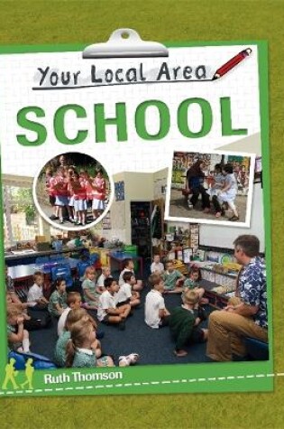 Cover of Your Local Area: School