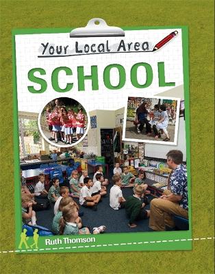 Book cover for Your Local Area: School