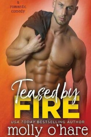 Cover of Teased by Fire