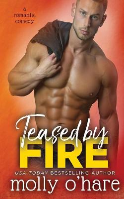 Book cover for Teased by Fire