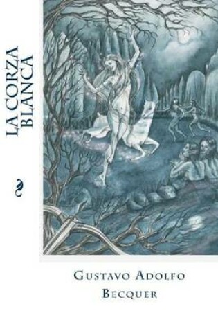 Cover of La Corza Blanca