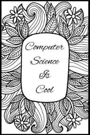 Cover of Computer Science Is Cool