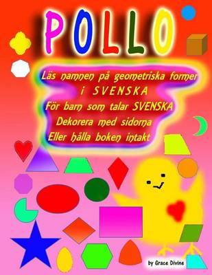 Book cover for Las namnen pa geometriska former i SVENSKA Foer barn som talar SVENSKA Dekorera med sidorna Eller halla boken intakt