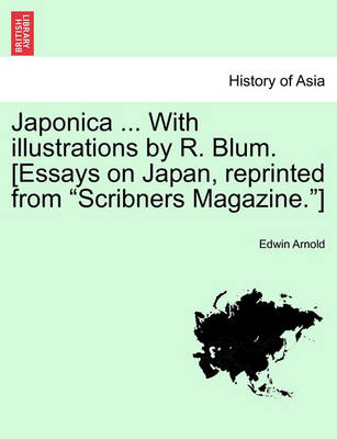 Book cover for Japonica ... with Illustrations by R. Blum. [Essays on Japan, Reprinted from Scribners Magazine.]