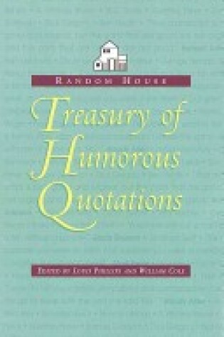 Cover of The Random House Treasury of Humorous Quotations