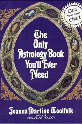 Cover of The Only Astrology Book You'll Ever Need