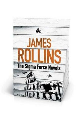 Cover of James Rollins - The Sigma Force Novels