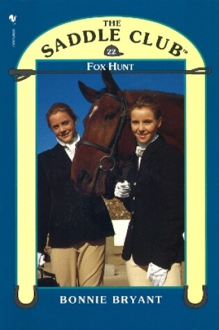 Cover of Saddle Club Book 22: Fox Hunt