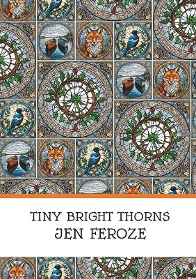 Book cover for Tiny Bright Thorns