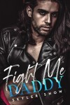 Book cover for Fight Me Daddy