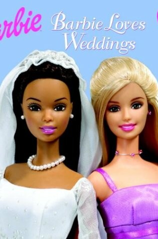 Cover of LL Barbie:Barbie Loves Weddings