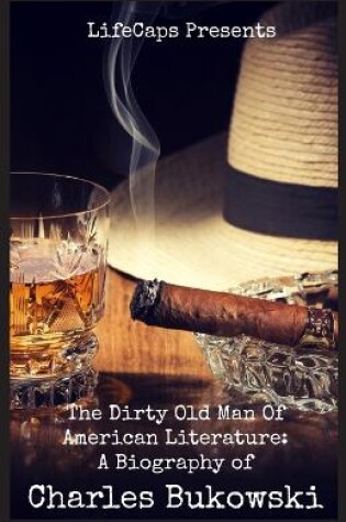 Cover of The Dirty Old Man Of American Literature