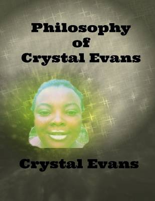 Book cover for Philosophy of Crystal Evans