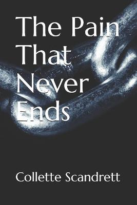 Book cover for The Pain That Never Ends