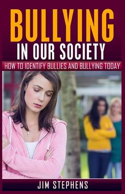 Book cover for Bullying in Our Society