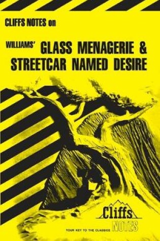 Cover of Notes on Williams' "Glass Menagerie" and "Streetcar Named Desire"